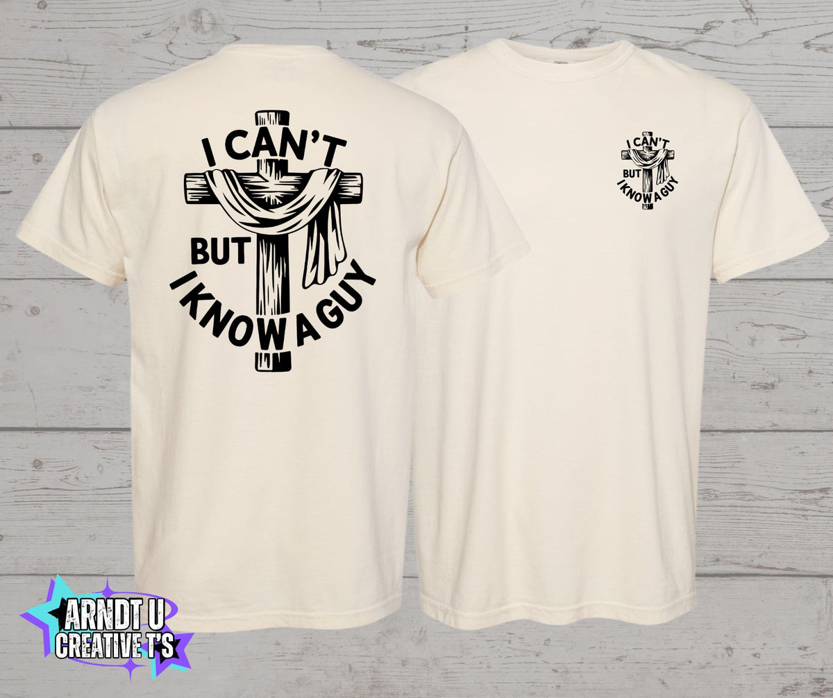 I Can't but I Know a Guy (Cross W/Sheet)
