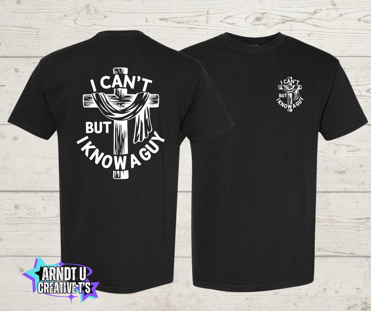 I Can't but I Know a Guy (Cross W/Sheet)