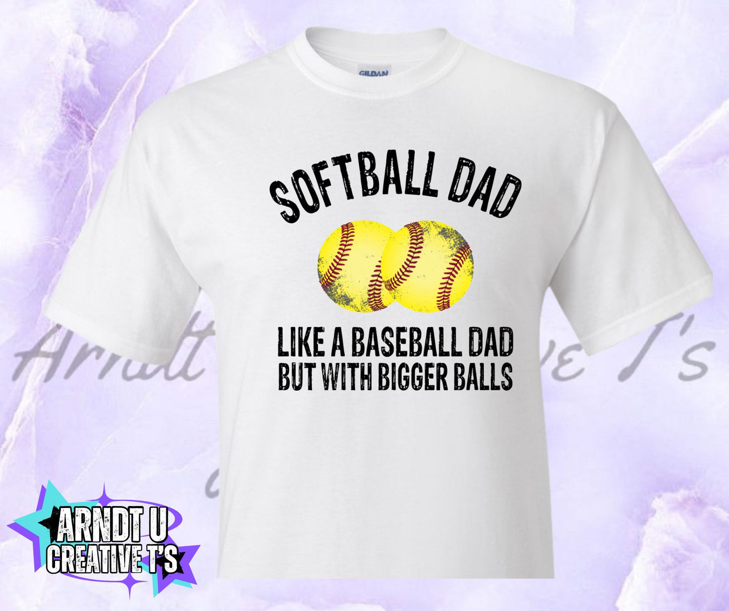 DAD Softball Bigger Balls