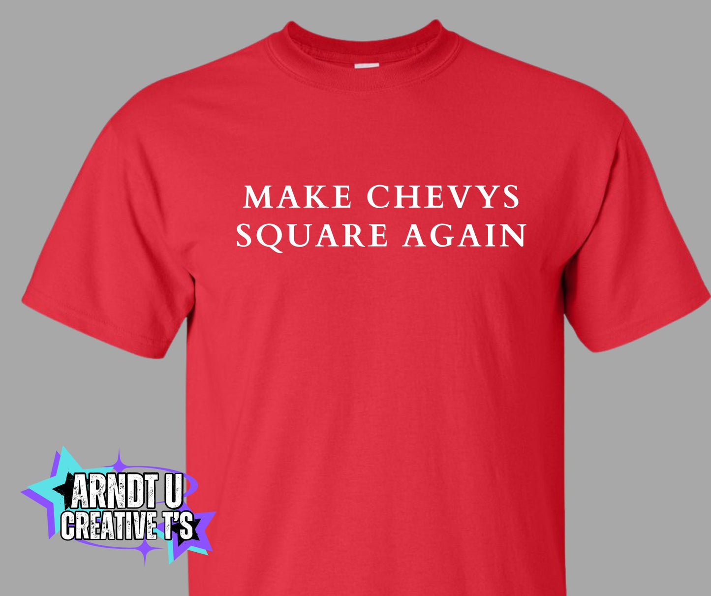 Make Chevys Square Again