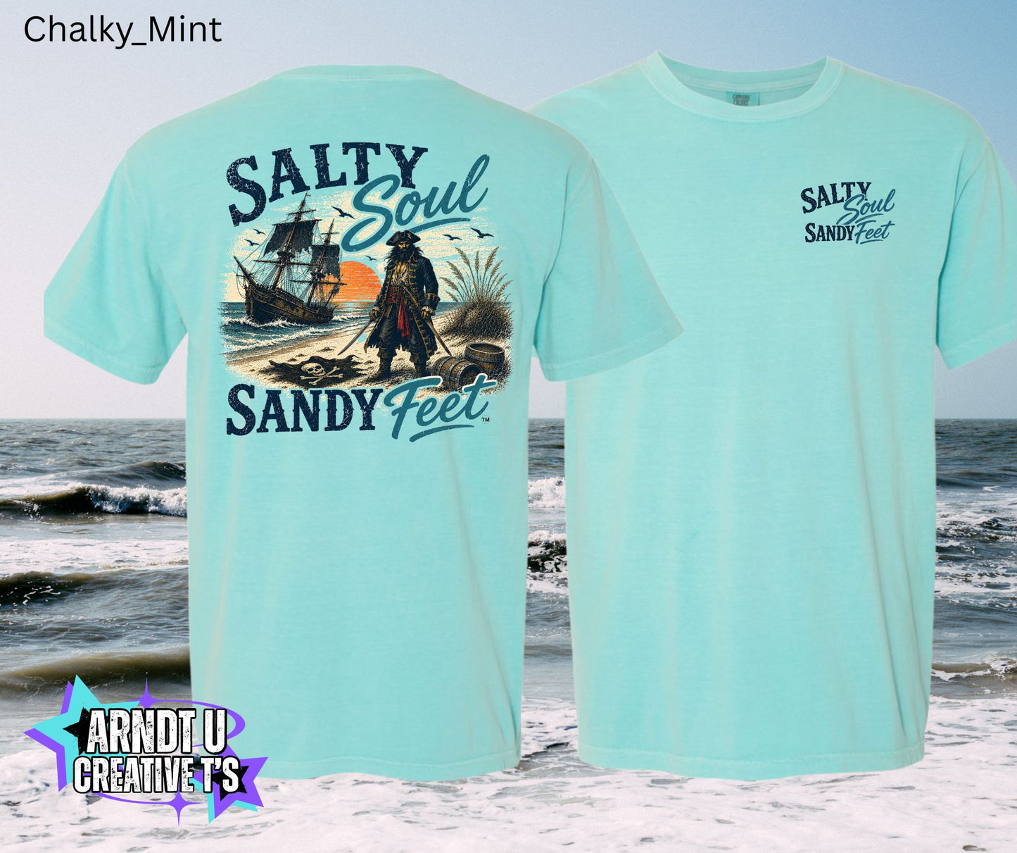 Salty Soul Sandy Feet Pirates