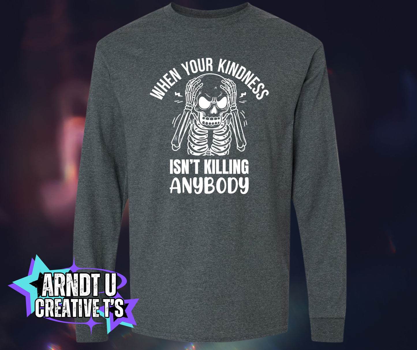 Killing With Kindness (White Writing)