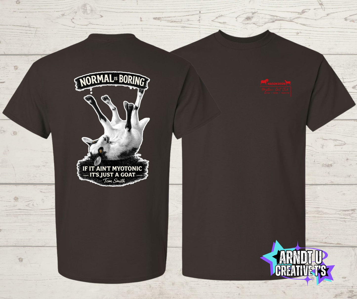 Normal is Boring Myotonic Goat Club Short Sleeve