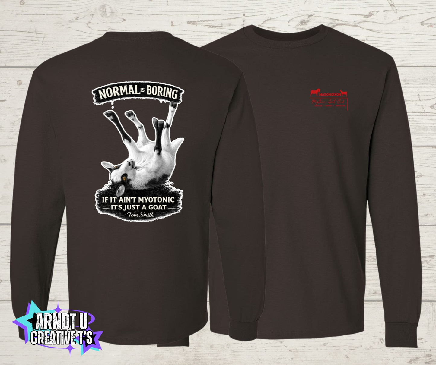 Normal Is Boring Long Sleeve