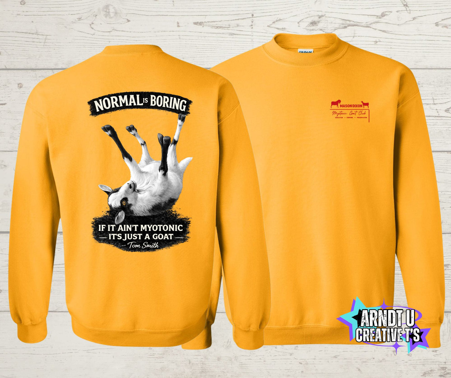 Mason Dixon Myotonic Goat Club Normal is Boring Crewneck Sweatshirt