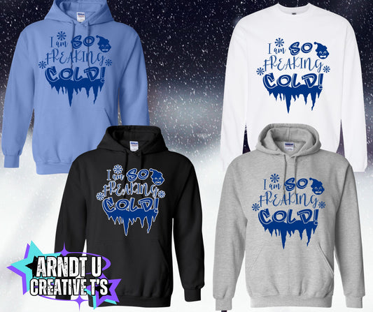 So Freaking Cold