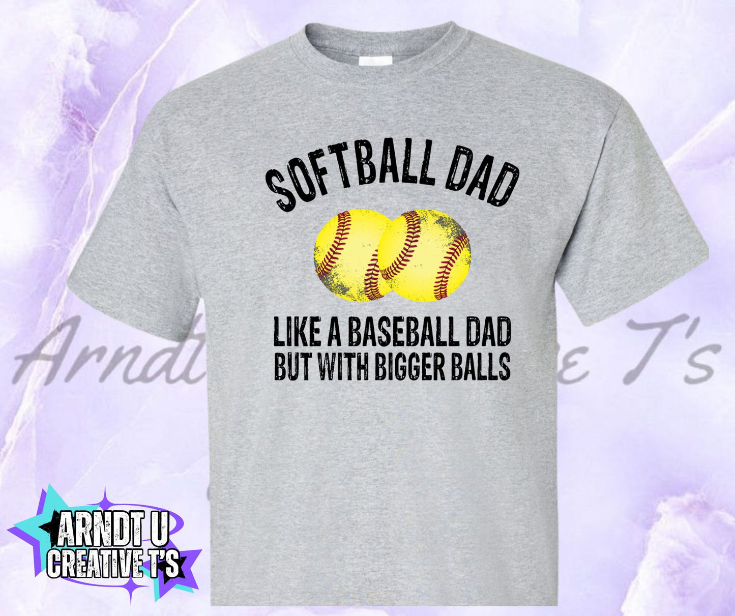 DAD Softball Bigger Balls