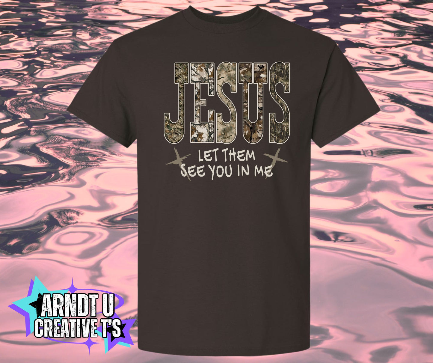 Jesus Let Them See You Camo