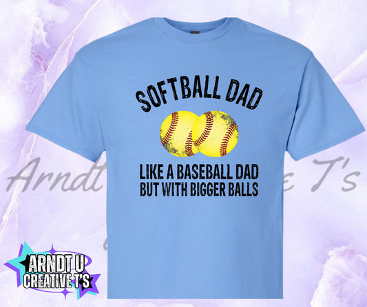 DAD Softball Bigger Balls