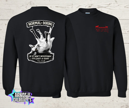 Mason Dixon Myotonic Goat Club Normal is Boring Crewneck Sweatshirt