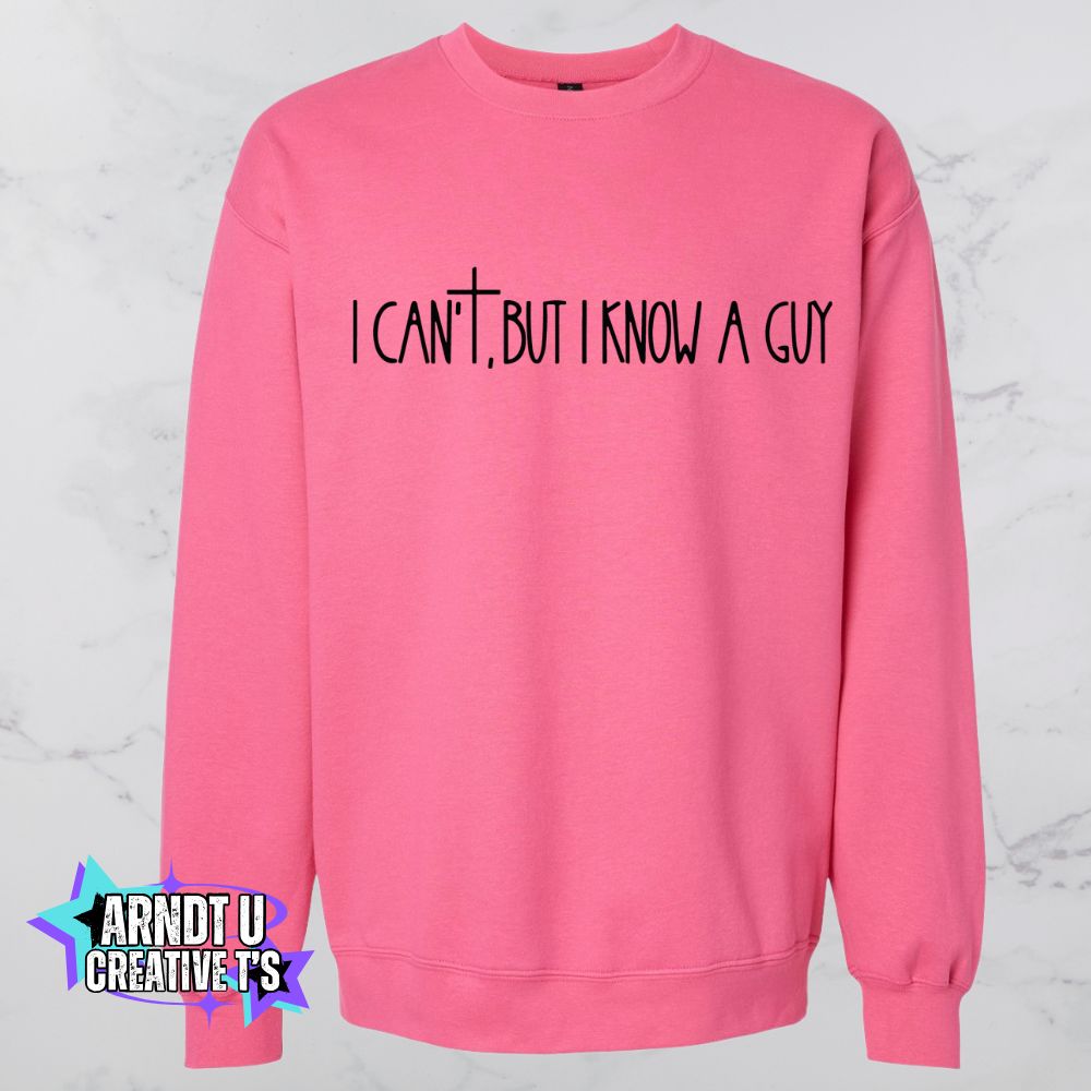 I Know A Guy (Black Writing)