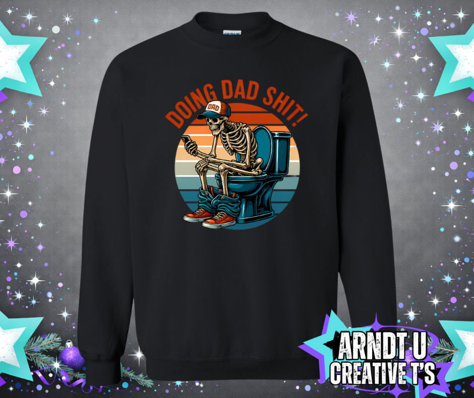 Doing Dad Sh$t