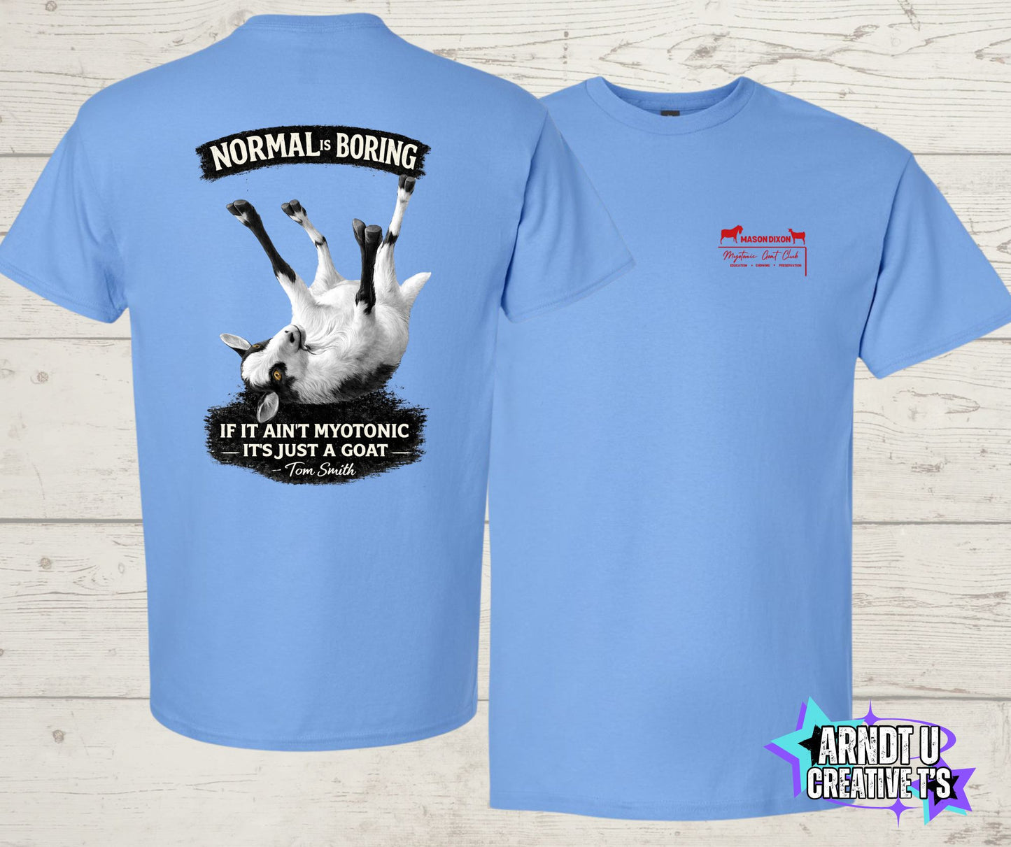 Normal is Boring Myotonic Goat Club Short Sleeve