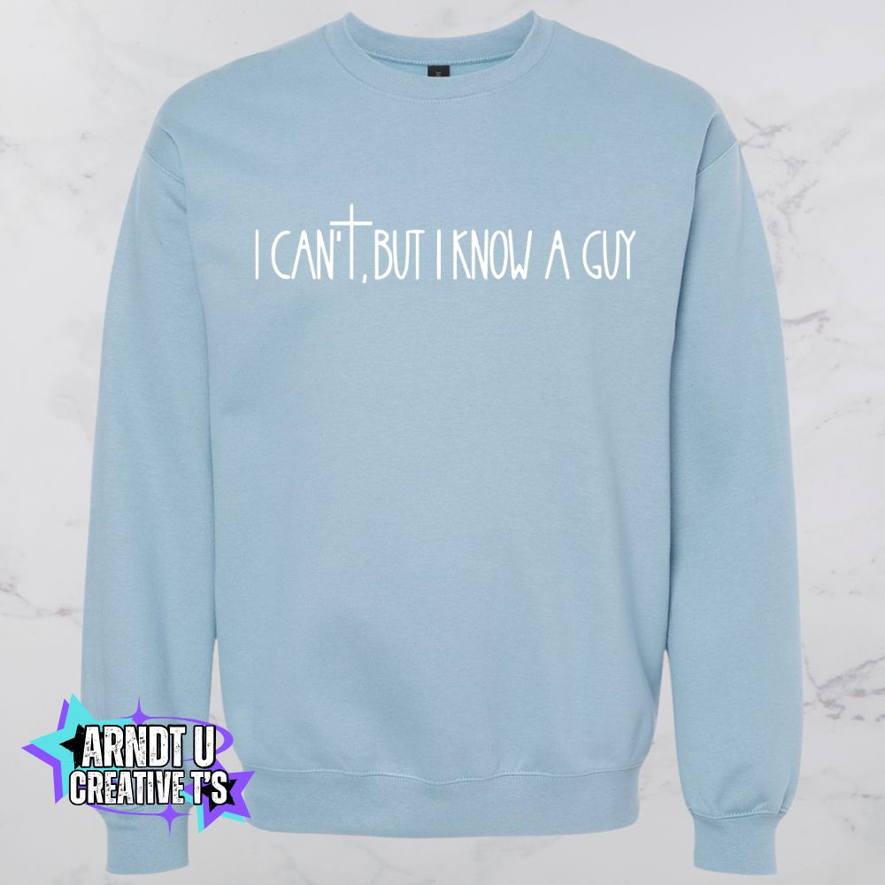 I Know A Guy (White Writing)