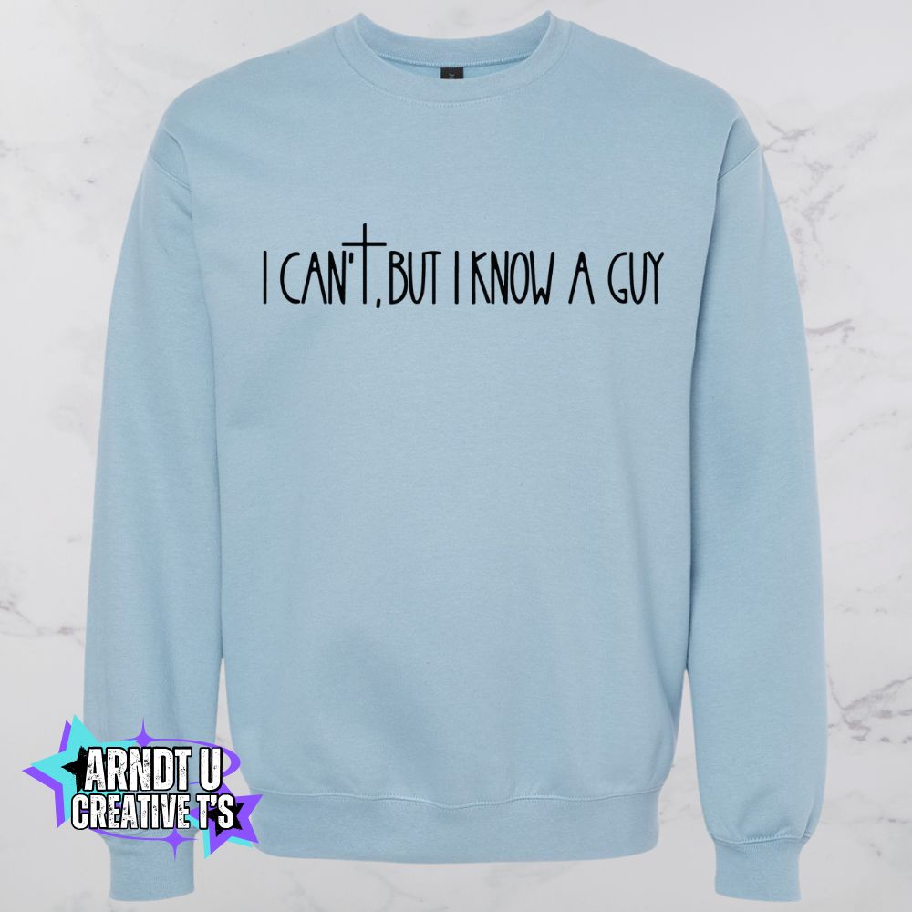 I Know A Guy (Black Writing)