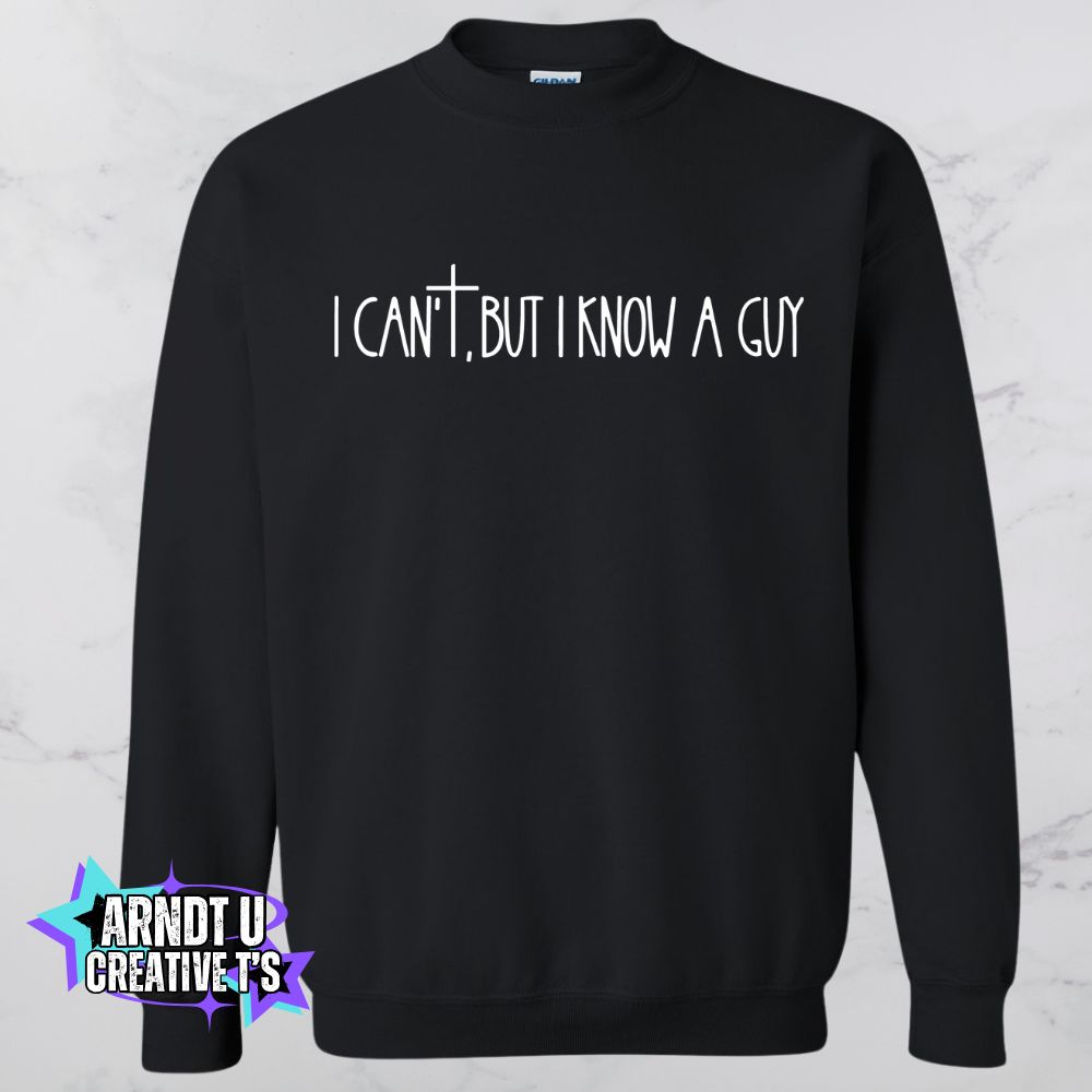 I Know A Guy (White Writing)