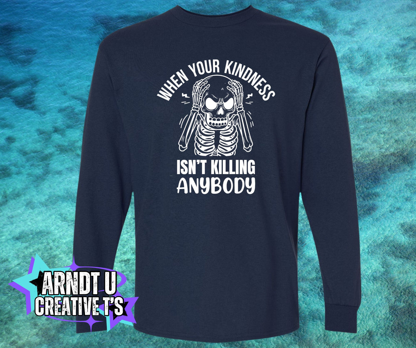 Killing With Kindness (White Writing)