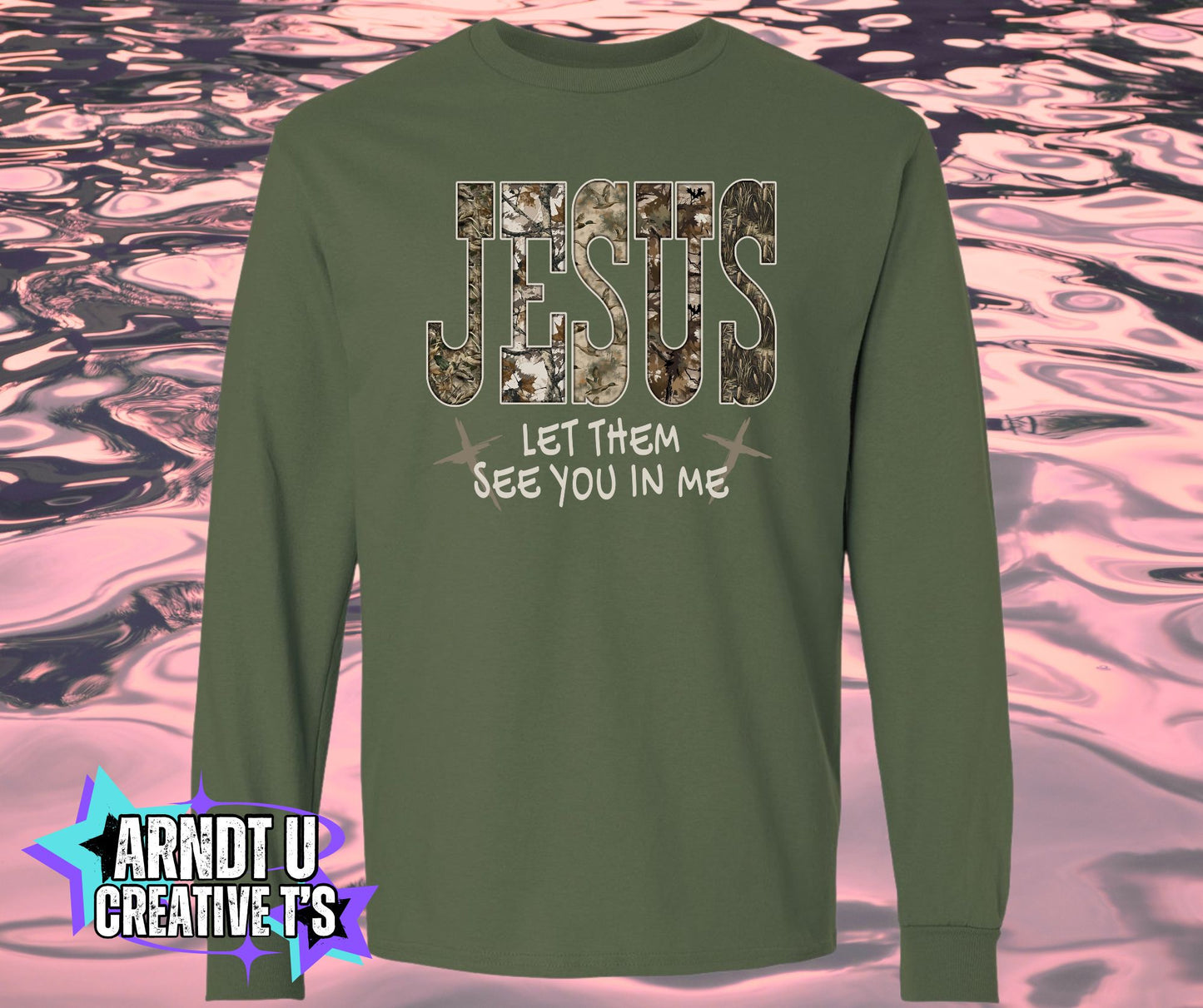 Jesus Let Them See You Camo