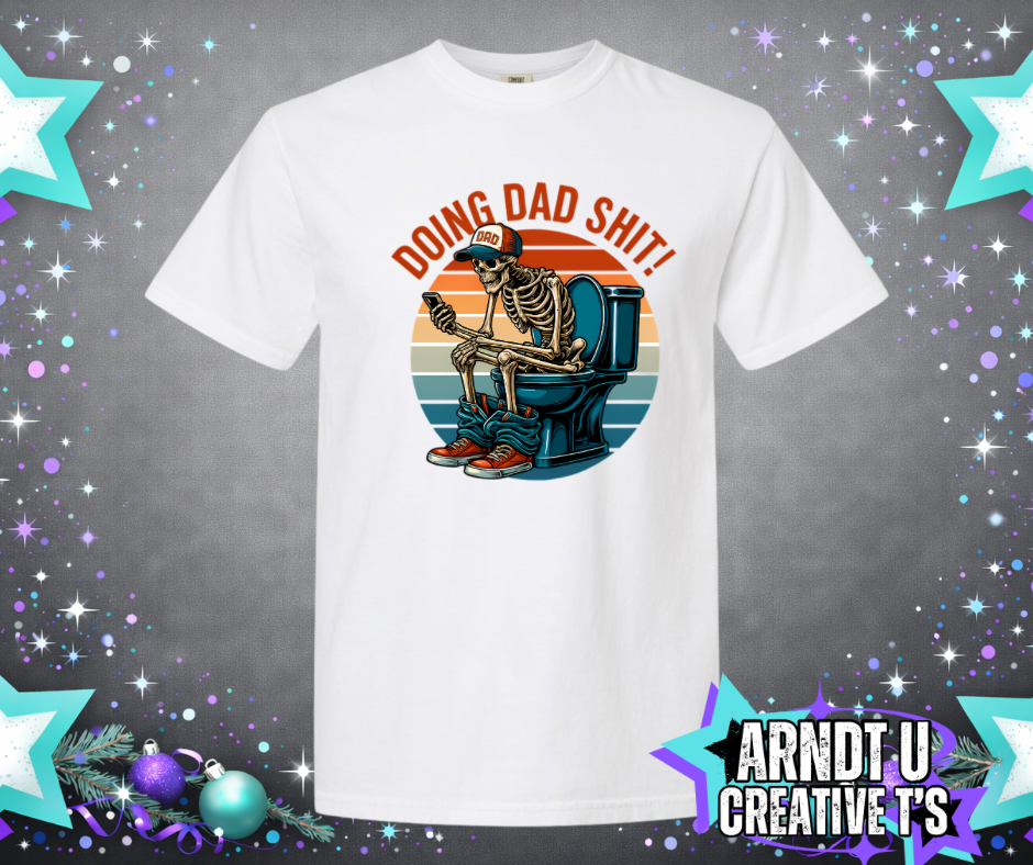 Doing Dad Sh$t