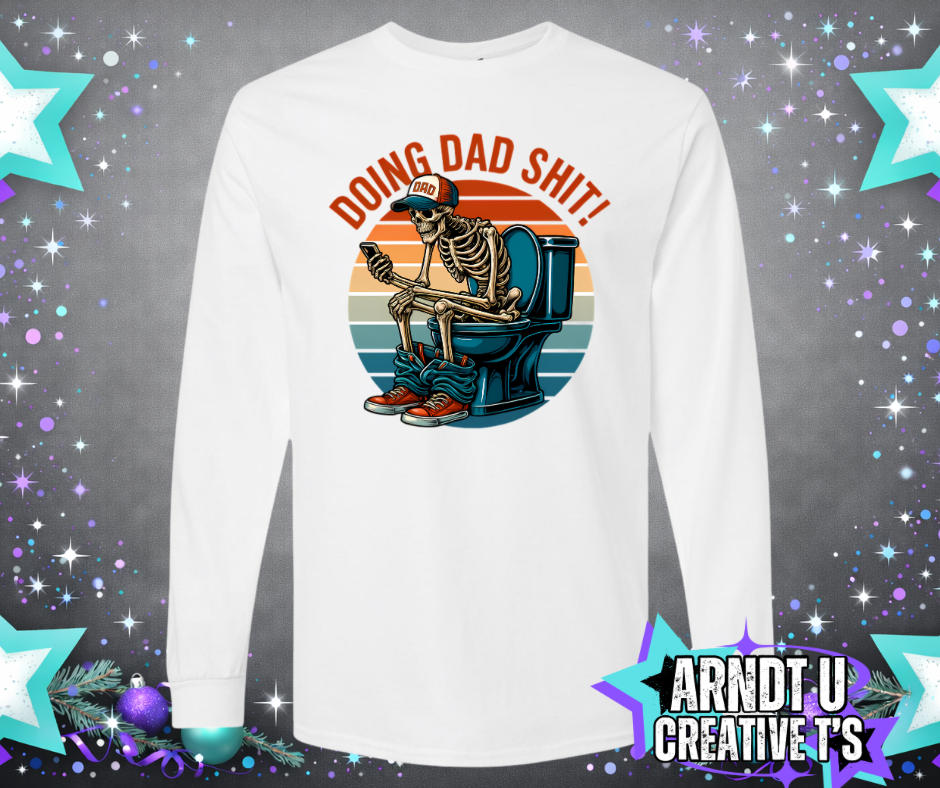Doing Dad Sh$t