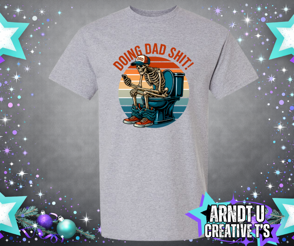 Doing Dad Sh$t