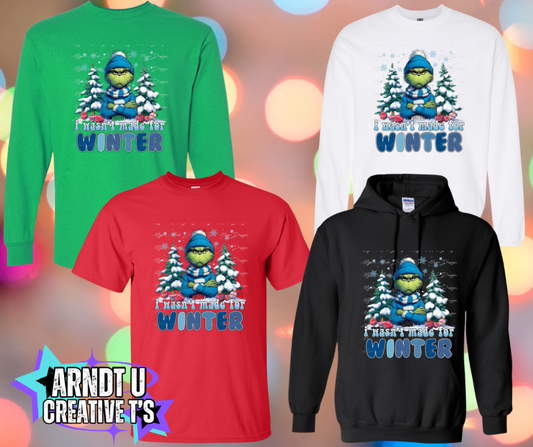 Wasn’t Made For Winter