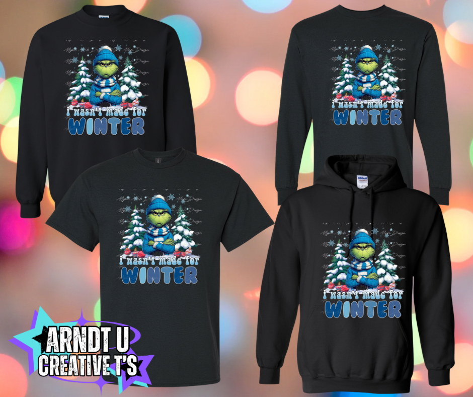 Wasn’t Made For Winter