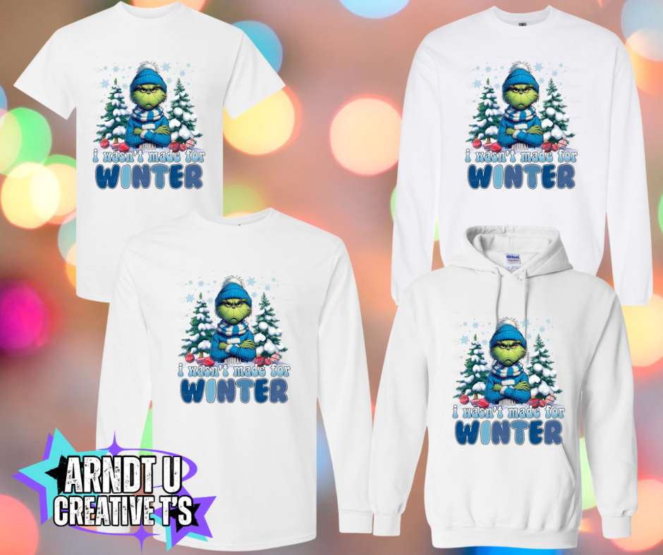 Wasn’t Made For Winter